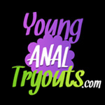 Young Anal Tryouts